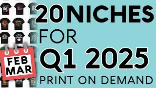 20 LOW COMPETITION NICHES For Print On Demand! Merch By Amazon Redbubble TeePublic Etsy Trends