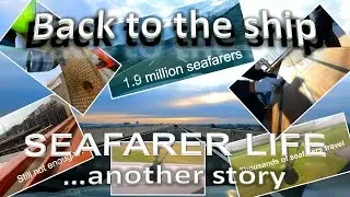 Seafarers life | Going back to the ship | ship&acute;s crew transport