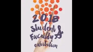 PCCA Exhibitions: 2018, Student & Faculty Exhibition