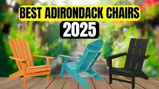 4 лучших кресла Adirondack 2025 года