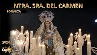 4K SALIDA PROCESIONAL NTRA. SRA. DEL CARMEN (BONANZA) BM JULIÁN CERDÁN - SANLÚCAR 2024