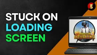 How To Fix PUBG Stuck On Loading Screen