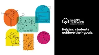 Calgary Foundation Student Awards Online Portal Tutorial