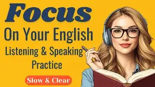Daily English Listening & Speaking Practice | Intermediate English Practice | Shadowing Eng Podcast