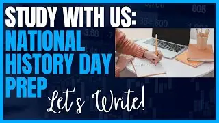 History Day Prep: Time to Write #letswrite #nationalhistoryday #writeaboutit