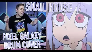 Snail's House - PIXEL GALAXY (Drum Play Through LIVE on Twitch)