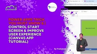 Power Apps Trick You Must Know 🚀|Control Start Screen & Improve User Experience(Canvas App Tutorial)