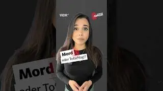 Wann wird man f&uuml;r Mord und wann f&uuml;r Totschlag verurteilt?