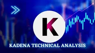 Kadena Technical Analysis | Upward Movement
