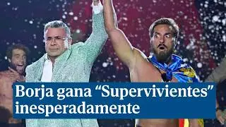 Borja el ganador inesperado de Supervivientes destroza todos los pron&oacute;sticos