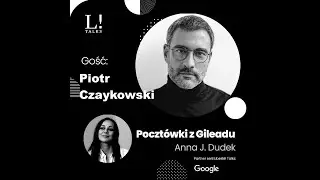 Poczt&oacute;wki z Gileadu. Pride month - Piotr Czaykowski gościem Anna J. Dudek