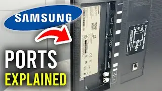Samsung Smart TV Back Ports - Full Guide