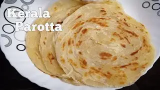 Eggless Kerala Parotta Recipe || Malabar Parotta || Easy Soft Layered Parotta