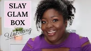 Slay Glam Box | Unboxing