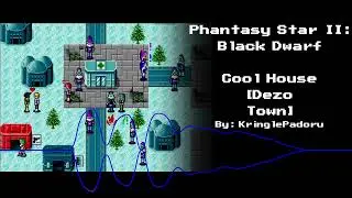 Phantasy Star II: Black Dwarf - Cool House [Dezo Town]