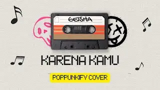 Geisha - Karena Kamu | Pop Punk Cover (Lyric Video)