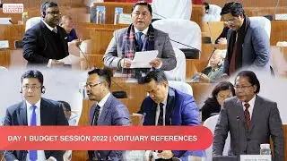 DAY 1 BUDGET SESSION 2022 | OBITUARY REFERENCES