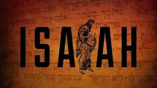 Isaiah - Judgment & Hope