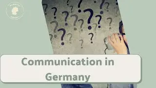 German Language: Direct Communication explained