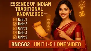Essence Of Indian Traditional Knowledge | One shot | BNC602 | Btech | AKTU