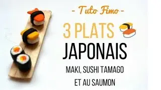 3 PLATS JAPONAIS (Maki, Sushi Tamago et Saumon)🍣 | Fimo