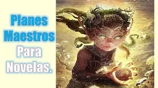 Cómo Escribir Tramas Maestras y hacer que tu Novela suba de nivel.