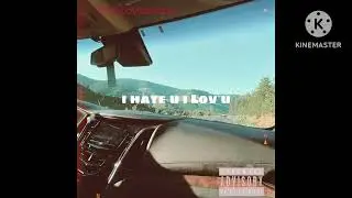 i Hate you i lov you (prod. AyeeNays x prodskolo x g06beatz) [Official Audio]