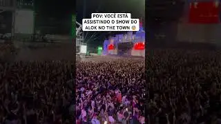 SHOW DO ALOK NO THE TOWN