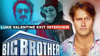 LOWRES: Luke Valentine #BB25 [Exit Interview] - Big Brother 25 Houseguest Talks About Expulsion