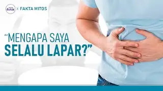 Cepat Lapar? Ini 3 Alasan Perut Anda Sering Keroncongan | Hidup Sehat tvOne