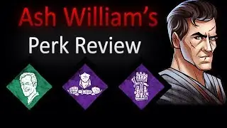 Dead by Daylight - Ash Williams' Perk Review