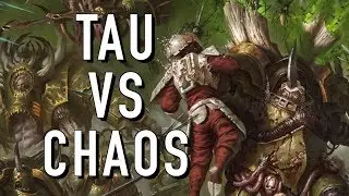 Tau VS Chaos in Warhammer 40K