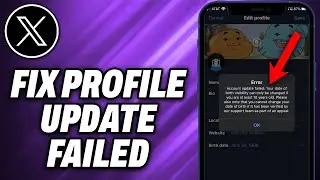 How To Fix X Twitter Profile Update Failed