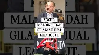 KOCHI : UDAH GILA MALDINI LEAO 100JT #coachjustin #ferryirwandi #maldini #acmilan #youtubeshorts