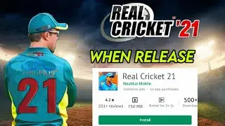 Real Cricket 21&trade; Trailer When Coming Features Release Date Delay Reasen Full Information😍