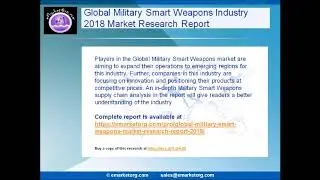 Global Military Smart Weapons Market Research Report 2018