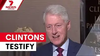 Clintons agree to testify in Epstein scandal | 7NEWS