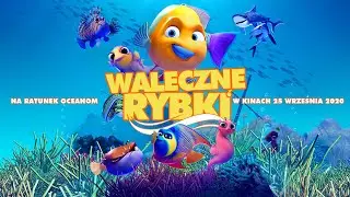 WALECZNE RYBKI: NA RATUNEK OCEANOM (2019)  - Zwiastun PL #2 | W kinach od 25.09.2020 r.