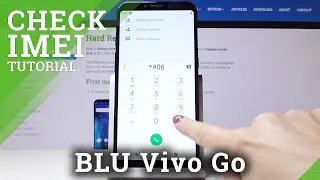Как проверить IMEI / SN в BLU Vivo Go &ndash; Спецификации устройства