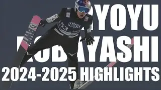 小林陵侑 Ryoyu Kobayashi 2024-25 Highlights