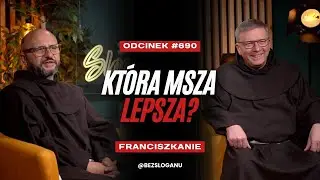 Która Msza lepsza? | bEZ sLOGANU (690)