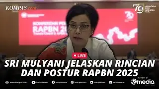 🔴LIVE - Menkeu Sri Mulyani Jelaskan Rincian Program Prioritas pada Postur RAPBN 2025