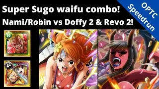 Super Sugo Nami & Robin make an AMAZING cap combo! Doffy 2 & Revo 2 speedruns! OPTC Garp Challenge