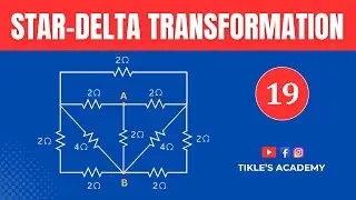 STAR DELTA TRANSFORMATION SOLVED PROBLEM 19 IN ELECTRICAL ENGINEERING LECTURE 20  @TIKLESACADEMY