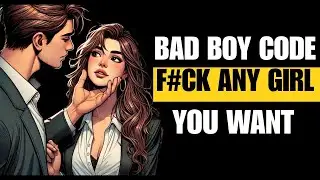 The BAD BOY Code: 5 Ways to Get ANY Girl You Want | Stoic Psychology