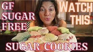 SUGAR COOKIES - Gluten Free, Dye Free & Sugar Free! PT.1
