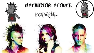 M&eacute;talosor &eacute;coute...ICON FOR HIRE !!!
