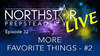 Favorite Things #2 &bull; NORTHSTAR Live! Ep. 32
