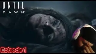 HOW DID WE MESS UP ALREADY? | Until Dawn Ep.1 (Prolouge, Chapters 1 & 2)