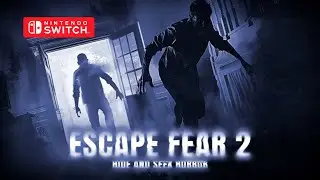 Escape Fear 2: Hide And Seek Horror Gameplay Nintendo Switch